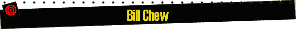 Bill Chew